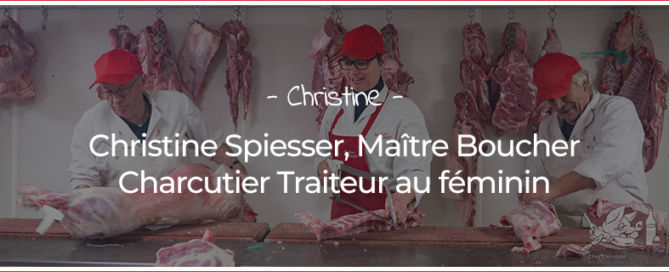 Christine Spiesser, Maître Boucher Charcutier Traiteur au Féminin
