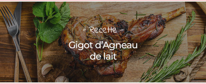 Le gigot d'agneau de lait