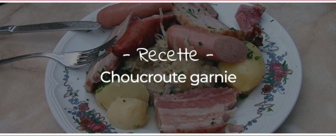 Recette de la choucroute garnie